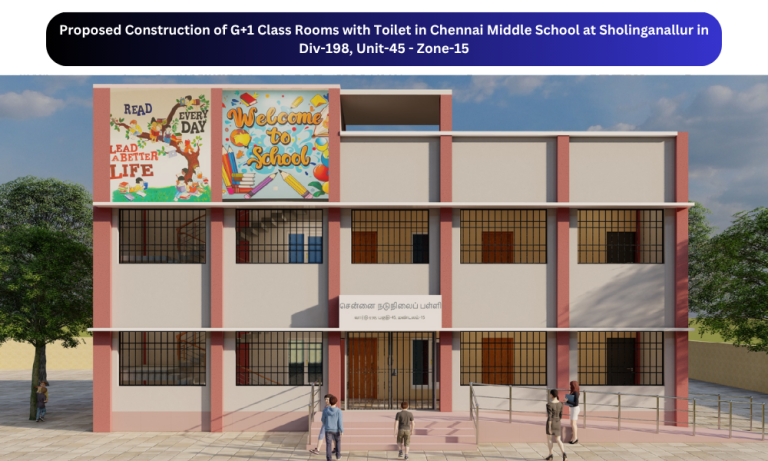 Proposed Construction of G+1 Class Rooms with Toilet in Chennai Middle School at Sholinganallur in Div-198, Unit-45 - Zone-15 (2)