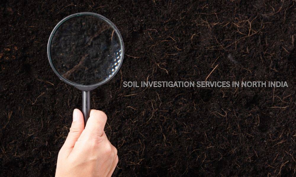 Soil Investigation Services in North India - Velciti